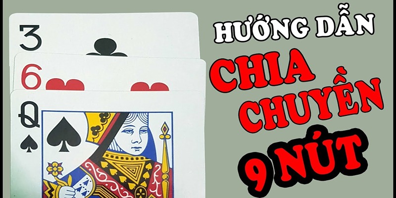 Hướng Dẫn Cách Chia Bài Cào 9 Nút Bách Phát Bách Trúng